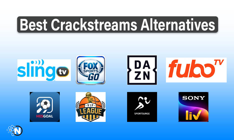 Best Crackstreams Alternatives